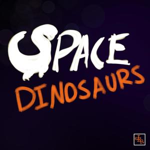 Space Dinosaurs (feat. Gray-Gray)