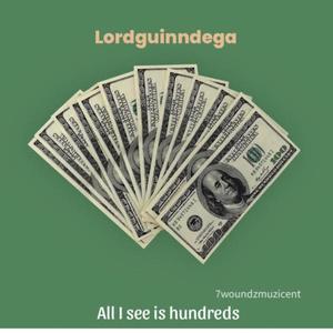 ALL I SEE IS HUNDREDS (Explicit)