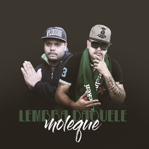 Lembra Daquele Moleque (Explicit)