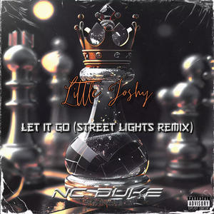 Let it go (feat. Little Joshy) [Street lights remix]