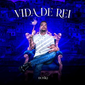 Vida de Rei (Explicit)