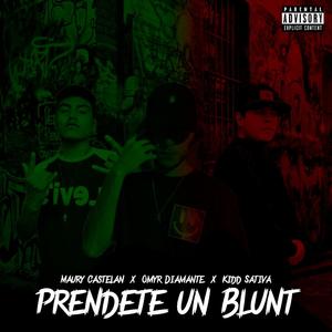 Prendete Un Blunt (feat. Omyr Diamante, Maury Castelan & Hip Hop Mafia) [Explicit]