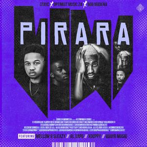 P I R A R A (feat. Mellow & Sleazy, Al Xapo, Xduppy & QuayR Musiq) (Explicit)