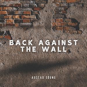 Back Against the Wall