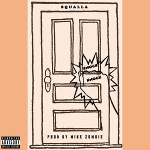 Knock Knock (Explicit)