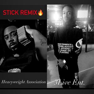 Stick (Remix|Explicit)
