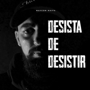 Desista de Desistir