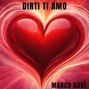 Dirti ti amo