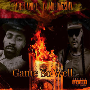Game So Well (feat. Facee Capone) (Explicit)