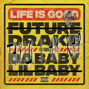 Life Is Good Me-Mix (Explicit)
