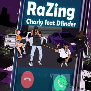RaZing (feat. Dfinder & Dharta Beats) [Explicit]