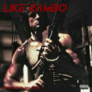 Like Rambo (feat. BIG Tyme) [Explicit]