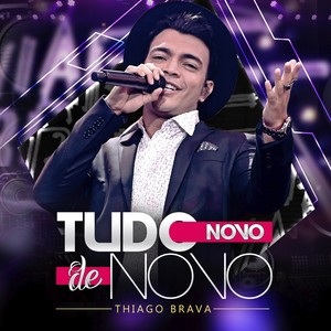 Tudo Novo de Novo (Ao Vivo) [Explicit]