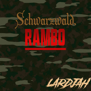 Schwarzwald.Rambo (Explicit)