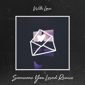 Someone You Loved(feat. Connor Maynard) (Remix)