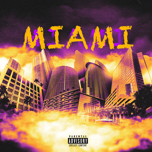 Miami (Explicit)