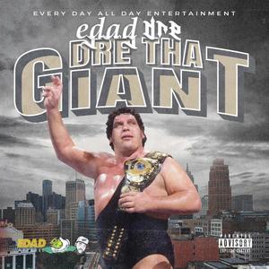 DRE THA GIANT (Explicit)