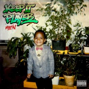 Keep it player (Explicit)