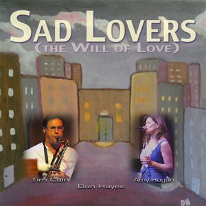 Sad Lovers (The Will of Love)