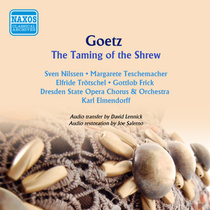 GOETZ, H.: Widerspenstigen Zahmung (Der) [The Taming of the Shrew] [Opera] [Elmendorff] [1944]