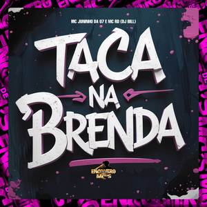 Taca na Brenda (Explicit)