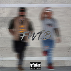 F.W.T.B (feat. Swade Wallace)