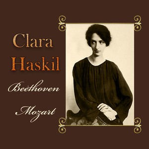 Clara Haskil - Beethoven, Mozart