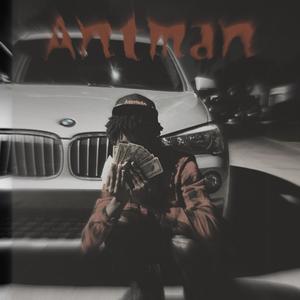 Antman (feat. Muna$he) [Explicit]