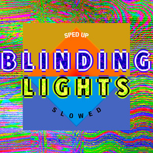 Blinding Lighs - FUNK VERSION EP