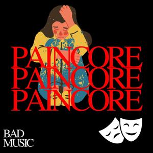 PAINCORE EP #2024 (Explicit)