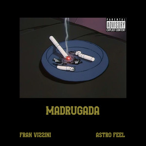 Madrugada (Explicit)