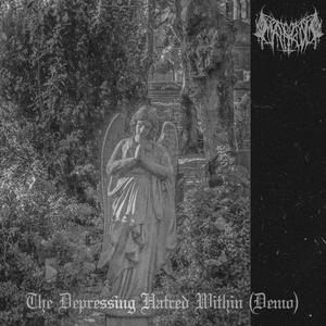 The Depressing Hatred Within (Demo)