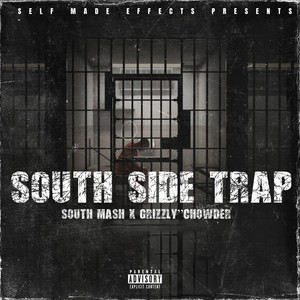 SOUTH SIDE TRAP (Explicit)