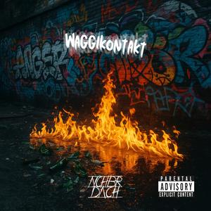 Wagglkontakt (feat. domelition) (Explicit)