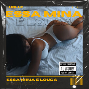 Essa mina é louca (Explicit)