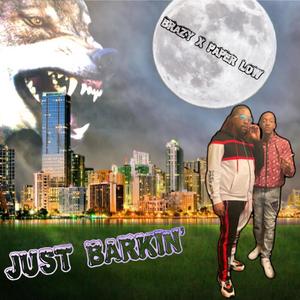Just Barkin' (Explicit)