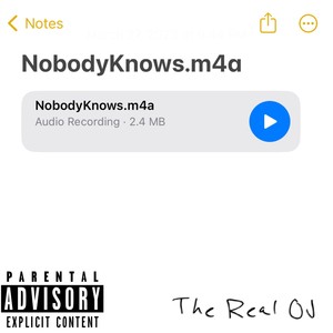 Nobody Knows (Explicit)