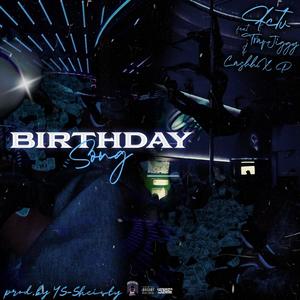 Birthday Song (feat. TrapJiggy & Casshx prahfitz) [Explicit]