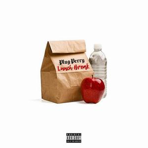 Lunch Break (Explicit)