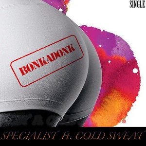 Bonkadonk(feat. Cold Sweat)