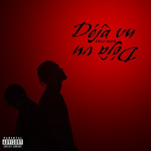 Déjâ Vu (Explicit)