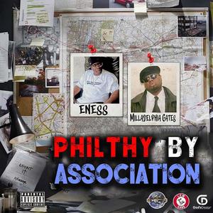 PHILTHY BY ASSOCIATION (Explicit)