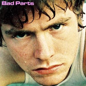 Bad Parts (Explicit)