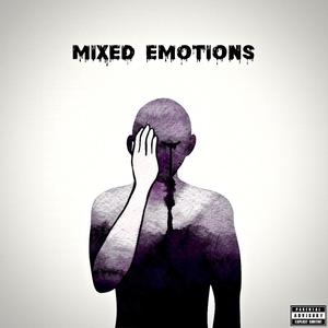 MIXED EMOTIONS (Explicit)