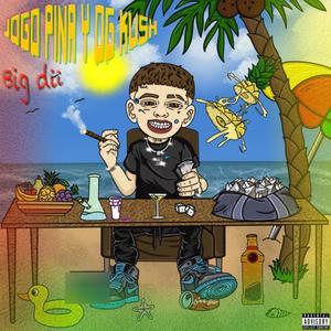 Jugo Piña & Og'Kush (feat. Arizpe) (Explicit)