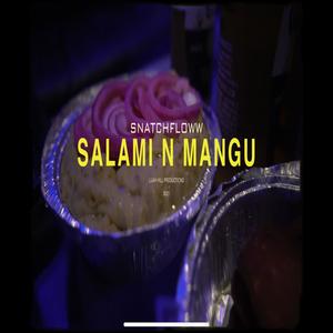 Salami-N-Mangu (Explicit)