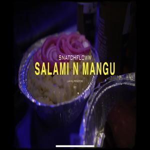 Salami-N-Mangu (Explicit)