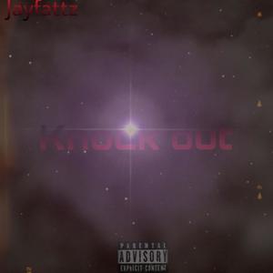 Jayfattz (knock out) (Explicit)