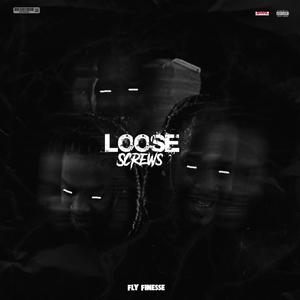 Loose Screws (Explicit)