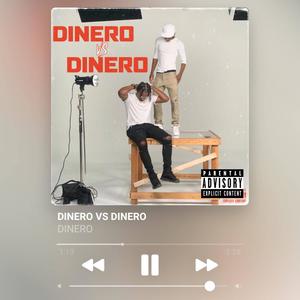 Dinero vs Dinero (Explicit)